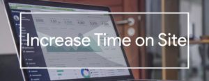 increase time on site graphic